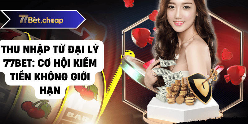 đại lý 77bet 01