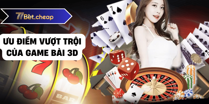 game bài 3d 77bet 02